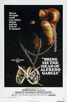 Bring Me The Head Of Alfredo Garcia (1974) 1